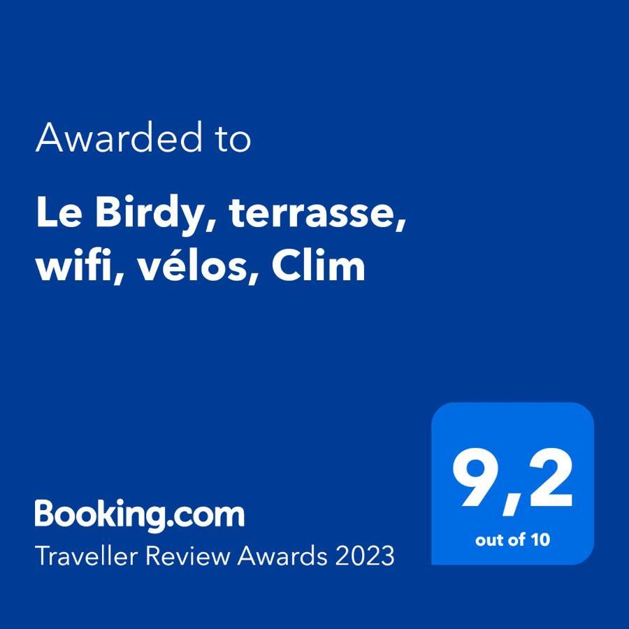 Le Birdy, Terrasse, Wifi, Clim Apartment